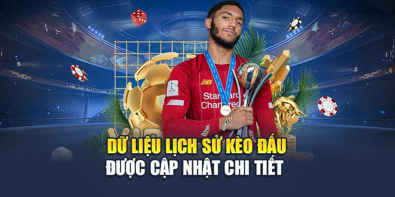 Lịch Sử Kèo Đấu Chi Tiết Tại 78WIN Giúp Soi Kèo Chuẩn Xác 5 Dữ liệu lịch sử kèo đấu được cập nhật chi tiết